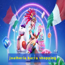 joalheria barra shopping